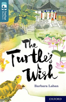 Oxford Reading Tree TreeTops Reflect: Oxford Level 19: The Turtle's Wish (Laban Barbara)(Paperback / softback)