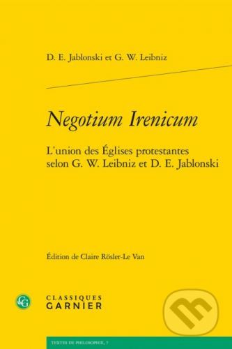 Negotium Irenicum - D.E. Jablonski, G.W. Leibniz