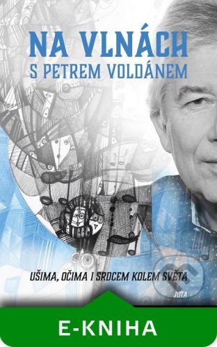 Na vlnách s Petrem Voldánem - Petr Voldán