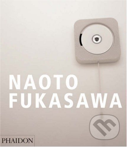 Naoto Fukasawa - Naoto Fukasawa