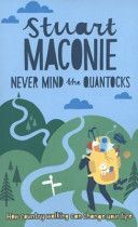 Never Mind the Quantocks - Stuart Maconie's Favourite Country Walks (Maconie Stuart)(Paperback)