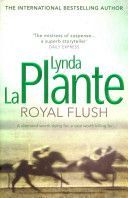 Royal Flush (La Plante Lynda)(Paperback)