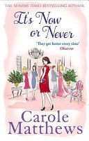 It's Now or Never (Matthews Carole)(Paperback)
