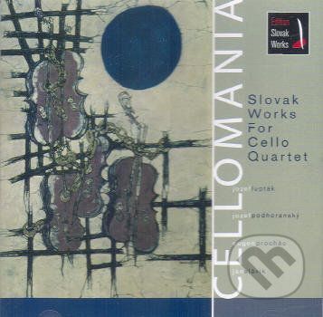 Cellomania: Slovak Works For Cello Quartet - Cellomania