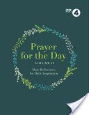 Prayer for the Day, Volume II: 365 Inspiring Daily Reflections - 365 Inspiring Daily Reflections (Radio 4)(Pevná vazba)