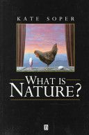 What is Nature? - Culture, Politics and the Non-Human (Soper Kate)(Paperback)