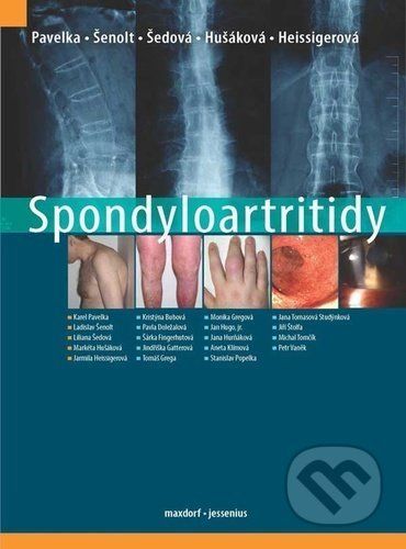 Spondyloartritidy - Karel Pavelka, Ladislav Šenolt, Liliana Šedová