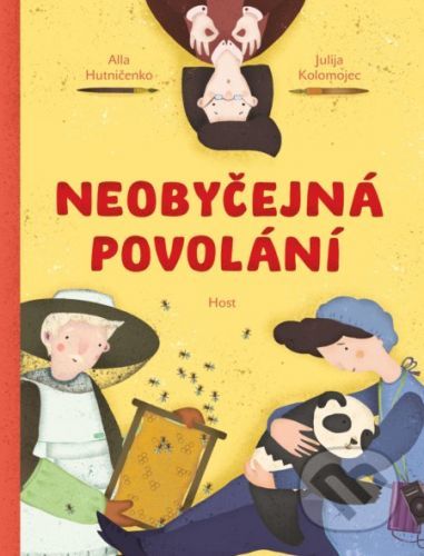 Neobyčejná povolání - Alla Hutničenko, Julija Kolomojec (ilustrátor)