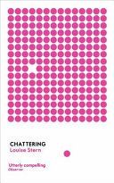 Chattering - Stories (Stern Louise)(Paperback)
