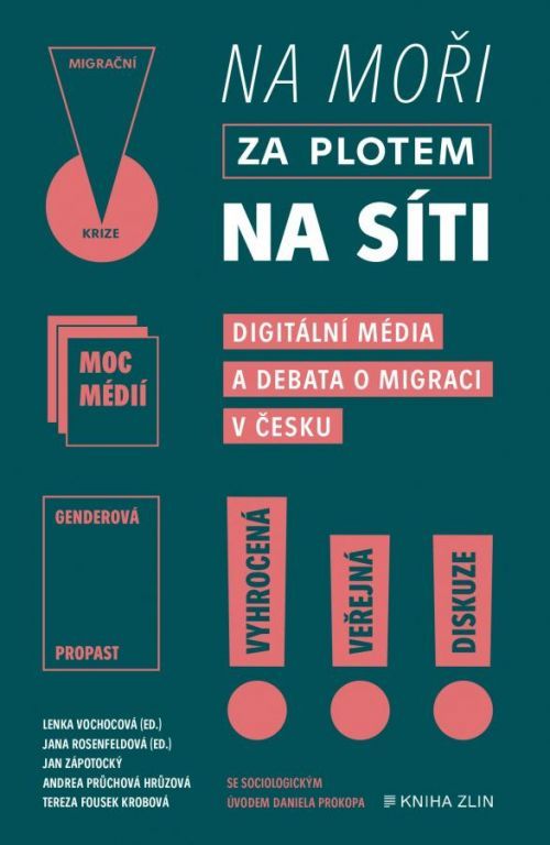 Na moři, za plotem, na síti - Lenka Vochocová;Jana Rosenfeldová;Tereza Krobová, Brožovaná