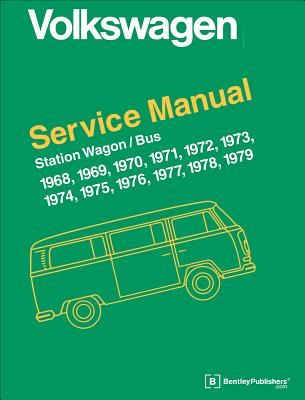 Volkswagen Station Wagon/Bus Official Service Manual: Type 2 (Volkswagen Of America)(Pevná vazba)