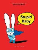 Stupid Baby (Blake Stephanie)(Paperback)