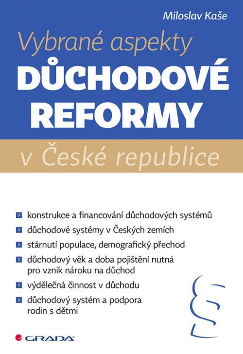 Kniha: Vybrané aspekty důchodové reformy v ČR od Kaše Miloslav