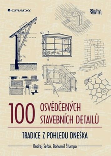 100 osvědčených stavebních detailů - Bohumil Štumpa, Ondřej Šefců, Vázaná