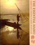 Essential Haiku - Versions of Basho, Buson and Issa (Hass Robert)(Paperback)
