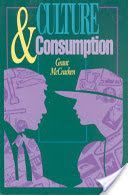Culture and Consumption - New Approaches to the Symbolic Character of Consumer Goods and Activities (McCracken G)(Paperback)