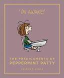 Predicaments of Peppermint Patty (Schulz Charles M.)(Pevná vazba)