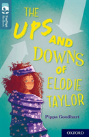 Oxford Reading Tree TreeTops Reflect: Oxford Level 19: The Ups and Downs of Elodie Taylor (Goodhart Pippa)(Paperback / softback)