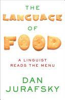 Language of Food (Jurafsky Dan)(Pevná vazba)