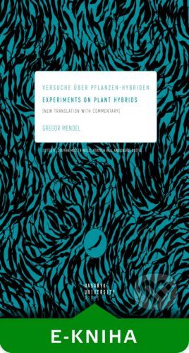 Experiments on Plant Hybrids - Gregor Mendel