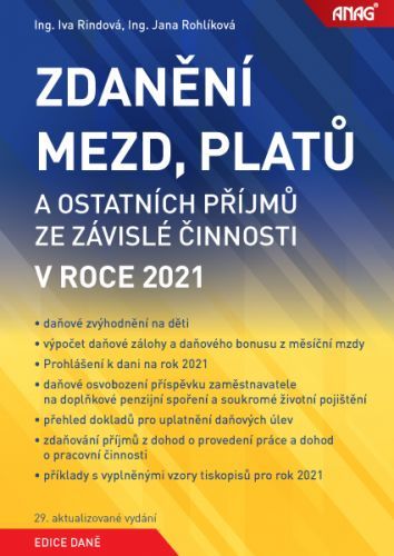 Zdanění mezd, platů a ostatních příjmů ze závislé činnosti v roce 2021 - RINDOVÁ Iva Ing.;ROHLÍKOVÁ Jana Ing.