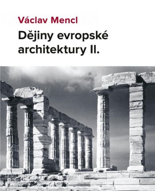 Dějiny evropské architektury II. - Mencl Václav