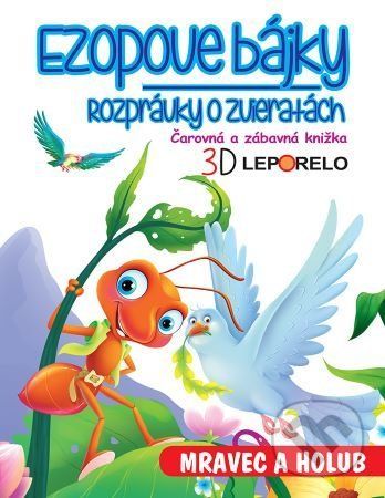 Ezopove bájky - Mravec a holub (3D leporelo) - Foni book