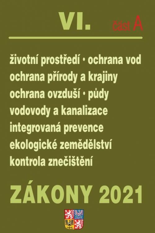 Zákony VIA/2021 Životní prostředí - Ochrana vod, Ochrana přírody a krajiny, Ochrana ovzduš