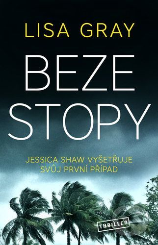 Beze stopy - Lisa Gray