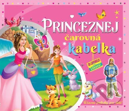 Princeznej čarovná kabelka (3D leporelo) - Foni book