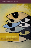 Of Age and Innocence (Lamming Mr George)(Paperback)