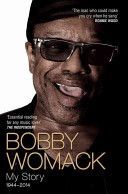 Bobby Womack - Midnight Mover 1944 - 2014 (Womack Bobby)(Paperback)