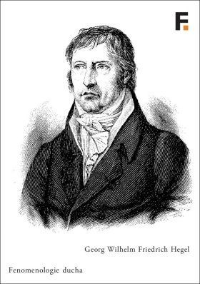 Fenomenologie ducha - Georg Wilhelm Friedrich Hegel, Milan Sobotka - e-kniha