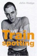 Trainspotting (Hodge John)(Paperback)