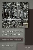 International Law Theories (Bianchi Andrea)(Paperback)