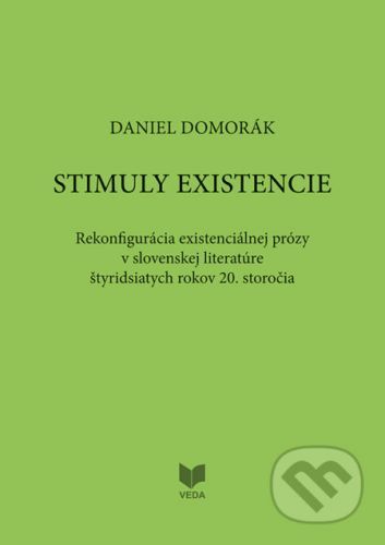 STIMULY EXISTENCIE - Daniel Domorák,