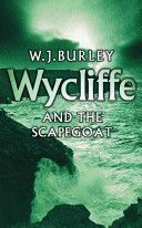 Wycliffe and the Scapegoat (Burley W. J.)(Paperback)
