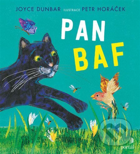 Pan Baf - Joyce Dunbar, Petr Horáček (ilustrátor)