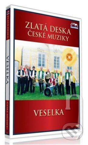 Zlatá deska České muziky: Veselka - Zlatá deska České muziky