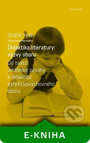 Didaktika literatury: výzvy oboru - Ondřej Hník