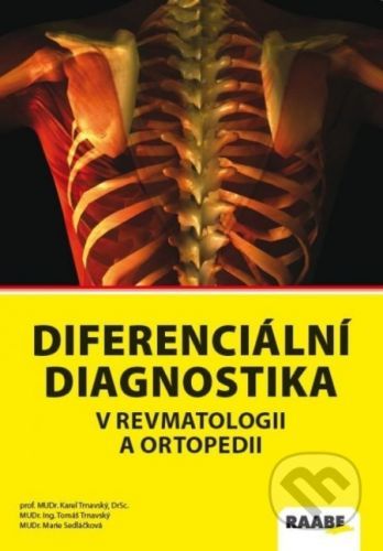 Diferenciální diagnostika v revmatologii a ortopedii - Kolektív autorov