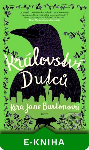 Království Dutců - Kira Jane Buxton