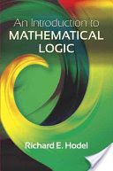 Introduction to Mathematical Logic (Hodel Richard E.)(Paperback)
