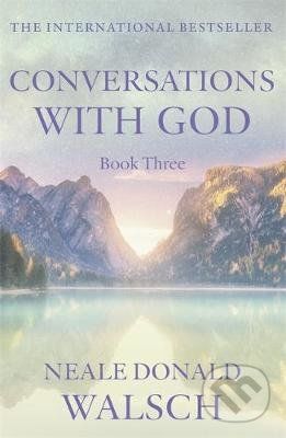 Conversations with God - Neale Donald Walsch