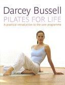 Pilates for Life (Bussell CBE Darcey)(Paperback)