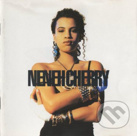 Neneh Cherry: Raw Like Sushi - Neneh Cherry