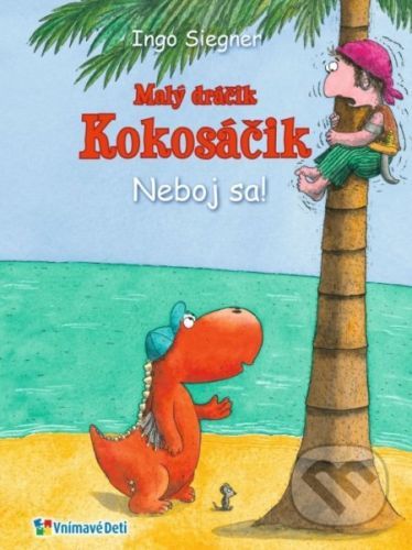 Dráčik Kokosáčik 2: Neboj sa! - Ingo Siegner