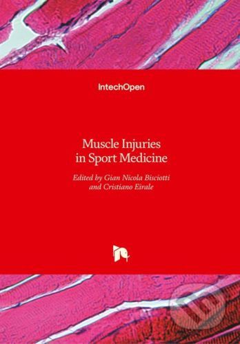 Muscle Injuries in Sport Medicine - Gian Nicola Bisciotti, Cristiano Eirale