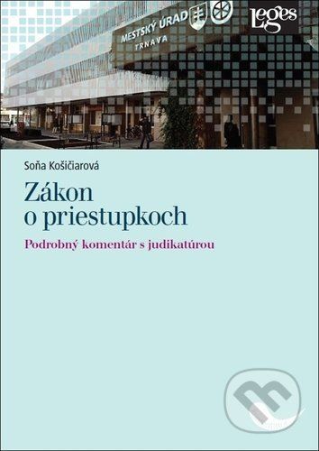 Zákon o priestupkoch - Soňa Košičiarová