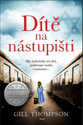 Dítě na nástupišti - Thompson Gill